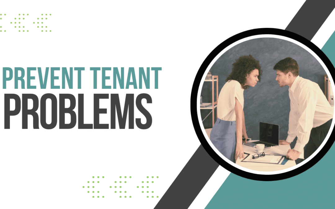 Addressing Tenant Issues: Effective Solutions and Prevention