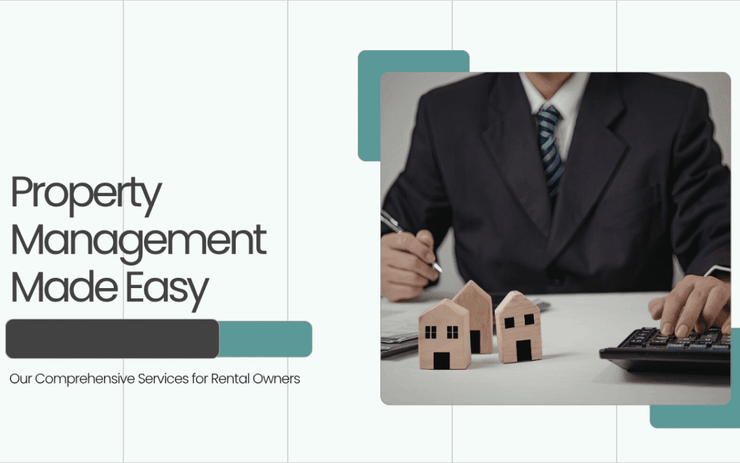 Property Management Made Easy: Our Comprehensive Services for Boulder Rental Owners