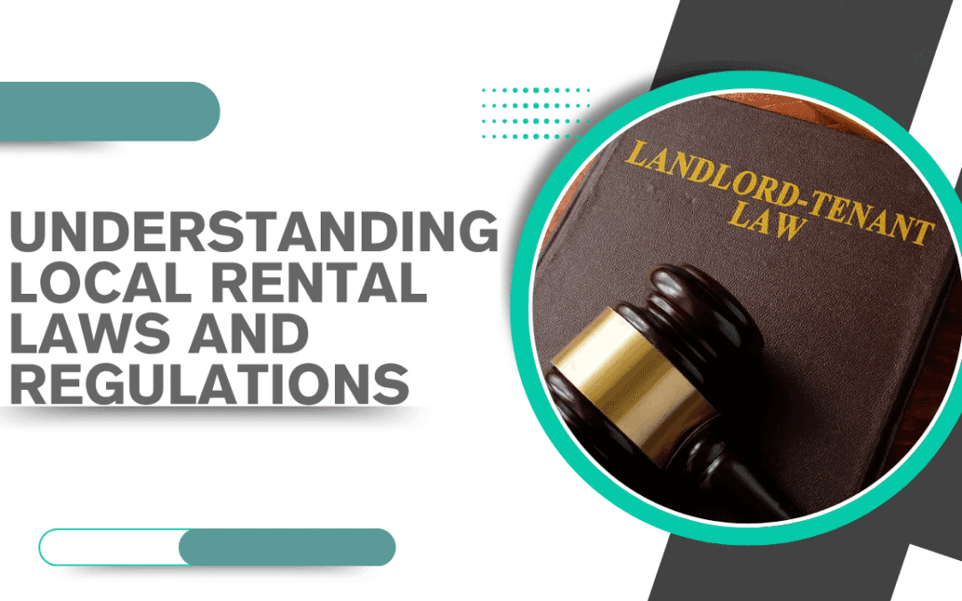 Staying Ahead of the Curve: Understanding Local Rental Laws and Regulations in Colorado